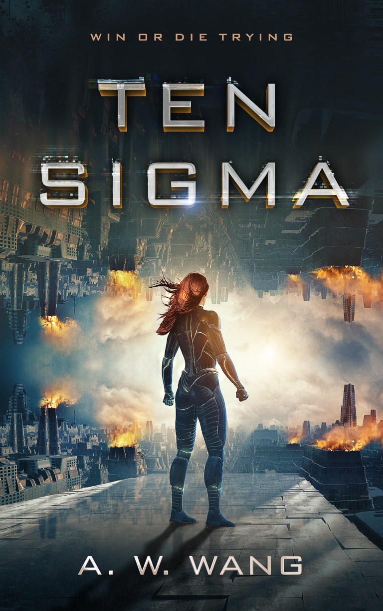 Spotlight: Ten Sigma by A.W. Wang