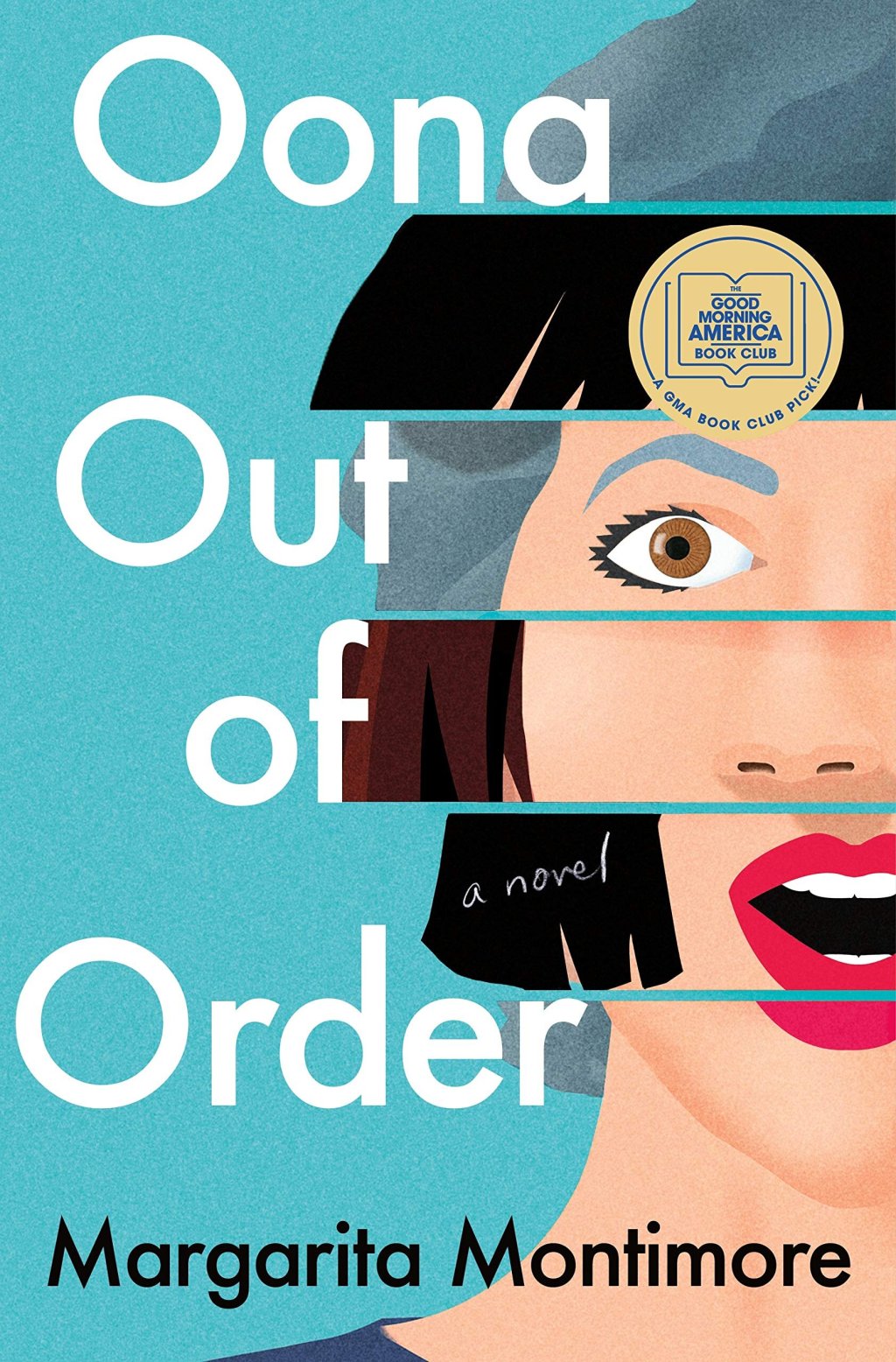 Spotlight: Oona Out of Order by Margarita Montimore