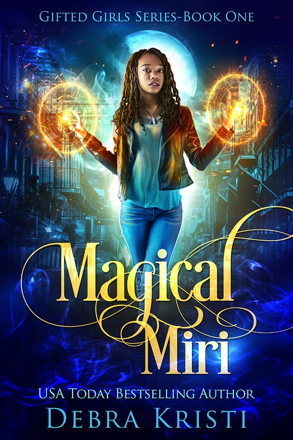 Spotlight: Magical Miri by Debra&nbsp;Kristi
